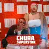 Meja Kunta - Chura Superstar - Single